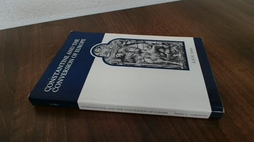 Book cover: "Constantine and the Conversion of Europe," dark blue and white.