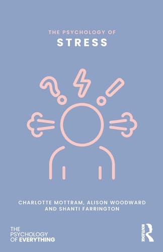 The Psychology of Stress