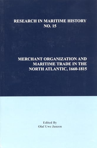 Merchant Organization and Maritime Trade in the North Atlantic, 1660-1815 : 15