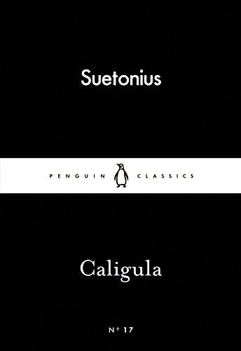 Caligula (Penguin Little Black Classics)