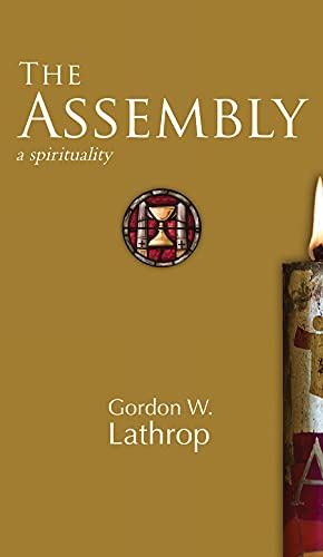 The Assembly : A Spirituality
