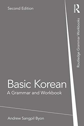 Basic Korean: A Grammar and Workbook (Routledge Grammar Workbooks)
