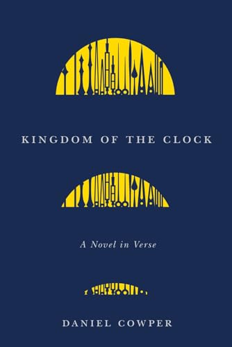 Kingdom of the Clock : A Novel in Verse