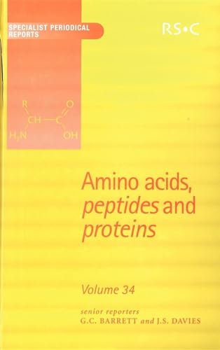 Amino Acids, Peptides and Proteins : Volume 34 : Volume 34