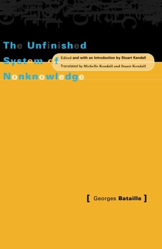 Unfinished System Of Nonknowledge