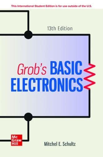 ISE Grob's Basic Electronics (ISE HED ENGINEERING TECHNOLOGIES & THE TRADES)