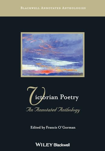 Victorian Poetry - an Annotated Anthology