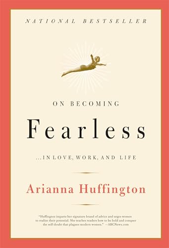 On Becoming Fearless : A road map for women