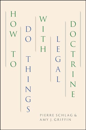 How to Do Things with Legal Doctrine