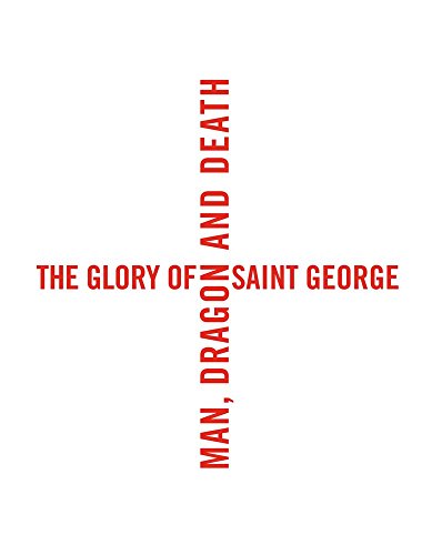 The Glory of Saint George: Man