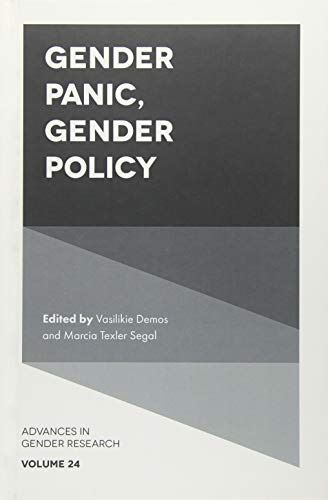 Gender Panic, Gender Policy (Advances in Gender Research): 24