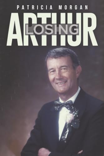 Losing Arthur