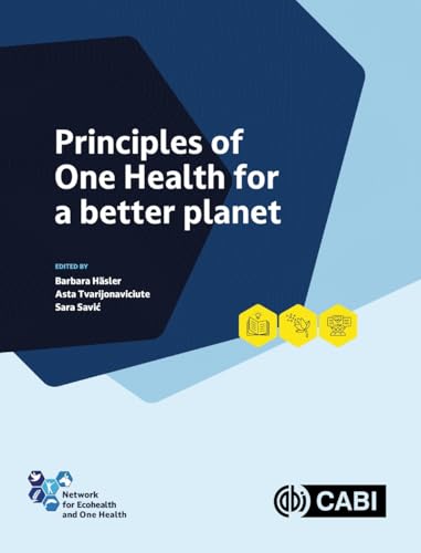 Principles of One Health for a better planet