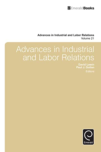 Advances in Industrial &amp; Labor Relations