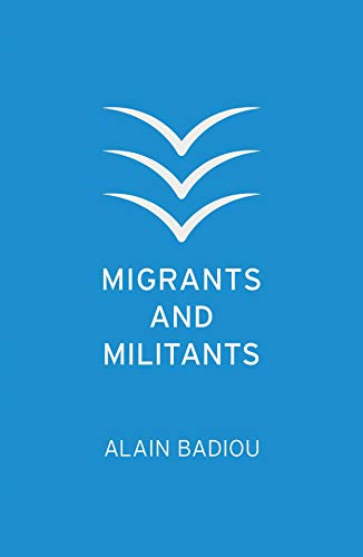 Migrants and Militants