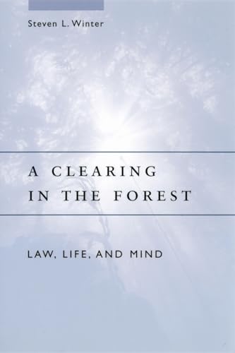 A Clearing in the Forest: Law