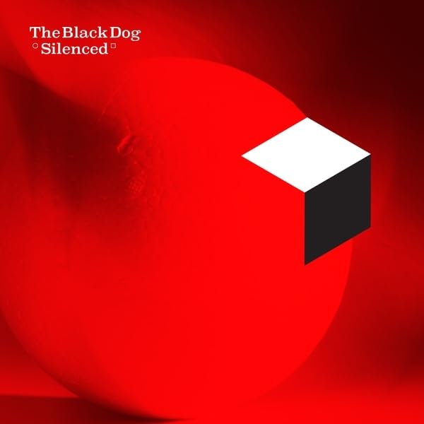 The Black Dog - Silence (remastered) [CD]