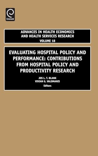 Evaluating Hospital Policy and Performance: Contributions from Hospital Policy and Productivity Research
