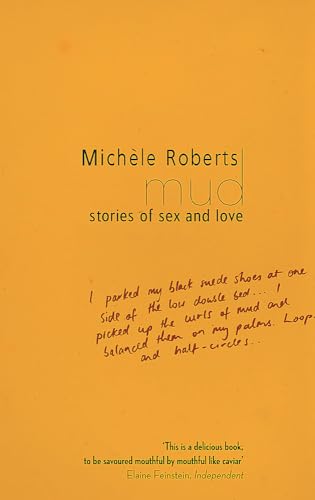 Mud : Stories of Sex and Love