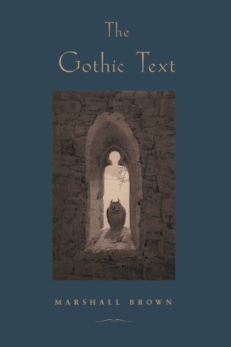 THE GOTHIC TEXT