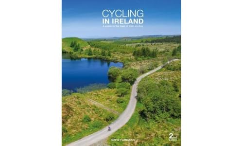 Cycling in Ireland : A guide to the best of Irish Cycling