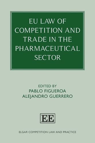 Eu Law of Competition and Trade in the Pharmaceutical Sector