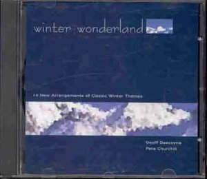 Geoff Gascoyne & Pete Churchill - Winter Wonderland [CD]