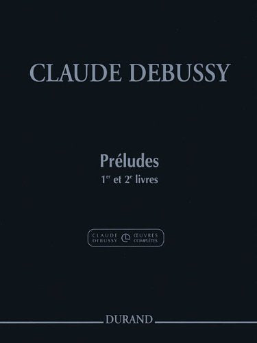 Preludes - Books 1 and 2 for Piano