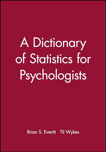 A Dictionary of Statistics for Psychologists