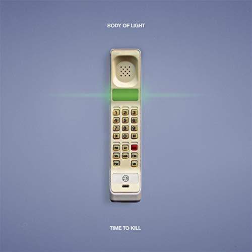 Body Of Light - TIME TO KILL [VINYL]