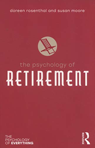 The Psychology Of Retirement