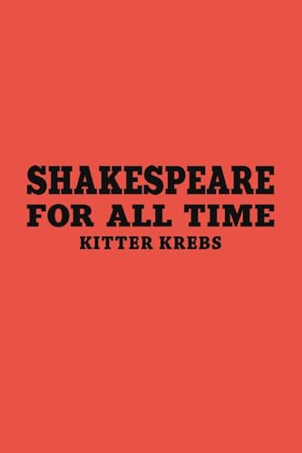 Shakespeare for All Time