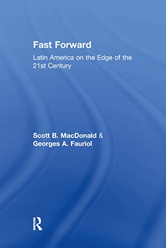 Fast Forward : Latin America on the Edge of the 21st Century
