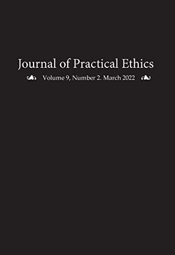 Journal of Practical Ethics, Vol. 9, No. 2