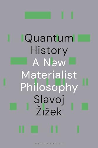 Quantum History : A New Materialist Philosophy