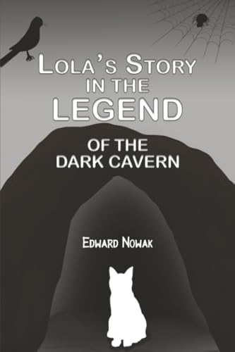Lola's Story in the Legend of the Dark Cavern