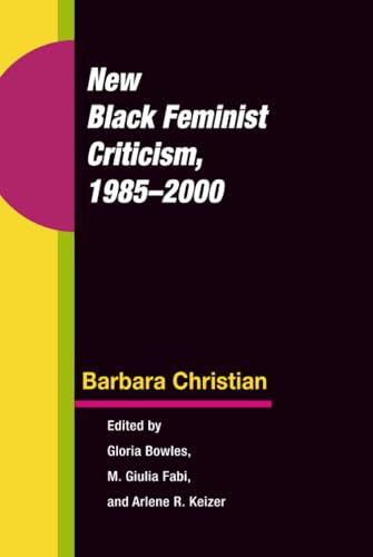 New Black Feminist Criticism, 1985-2000