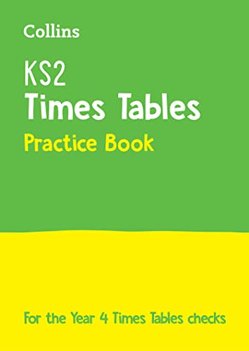 Collins KS2 — KS2 TIMES TABLES PRACTICE BOOK: For the Year 4 Times Tables Check (Collins KS2 Practice)