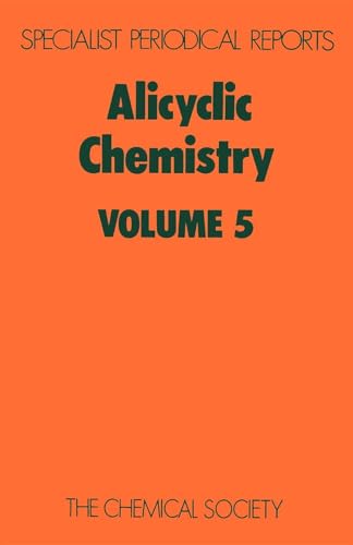 Alicyclic Chemistry : Volume 5 : Volume 5