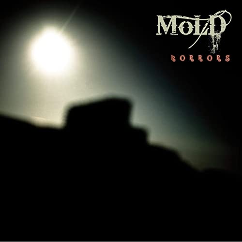 Mold - Horror [CD]