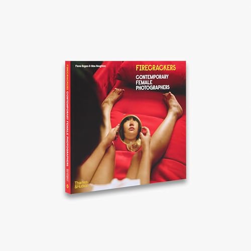 Firecrackers : Contemporary Female Photographers