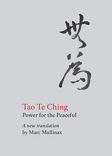 Tao te Ching : Power for the Peaceful