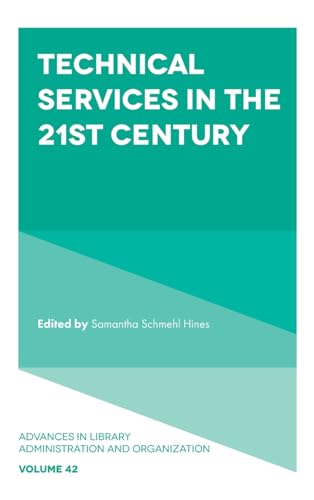 Technical Services in the 21st Century