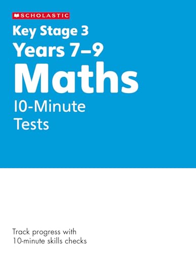 KS3 Maths 10-Minute Tests Years 7-9