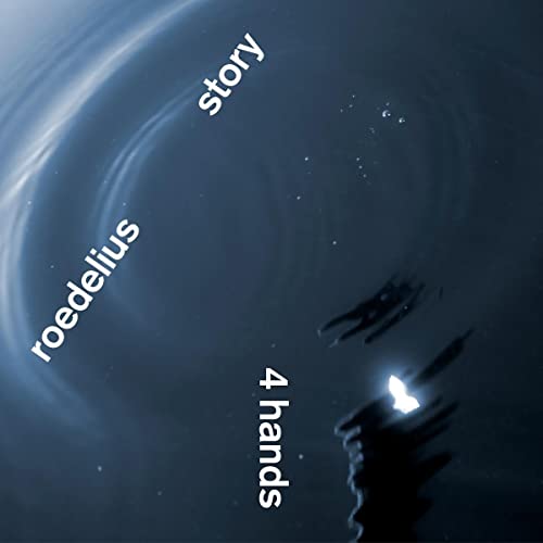 Roedelius & Story - 4 Hands [VINYL]