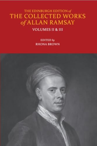 Poems of Allan Ramsay : Volumes II and III