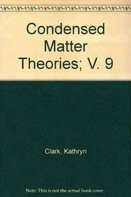 Condensed Matter Theories : v. 9