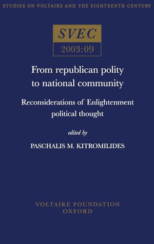 From Republican Polity to National Community : Reconsiderations of Enlightenment Political Thought : 2003:09
