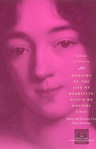 Memoirs of the Life of Henriette-Sylvie De Moliere: A Novel