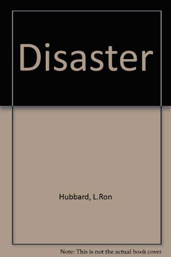 Mission Earth 8, Disaster